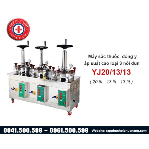 Máy sắc thuốc đông y áp suất cao loại 3 nồi đun YJ20/13/13